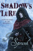 Shadow's Lure (Shadow Saga, #2)