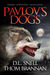 Pavlov's Dogs Pavlov's Dogs