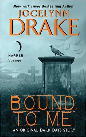 Bound to Me (Dark Days, #.5)