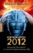 (R)Evolution 2012. Warum die Menschheit vor einem Evolutionssprung steht