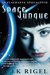 Space Junque (Apocalypto, #1)
