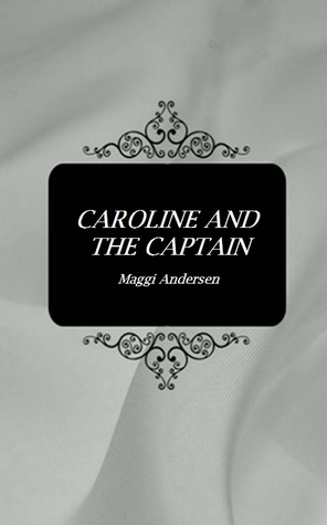 Caroline and the Captain
