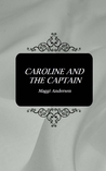 Caroline and the Captain