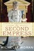 The Second Empress: A Novel of Napoleon's Court (ebook)
