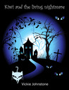 Kiwi and the Living Nightmare (Kiwi Series, #3) Kiwi and the Living Nightmare (Kiwi Series, #3)