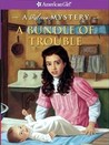 A Bundle of Trouble by Kathryn Reiss A Bundle of Trouble by Kathryn Reiss