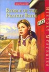 Riddle of the Prairie Bride (American Girl History Mysteries, #12) Riddle of the Prairie Bride (American Girl History Mysteries, #12)
