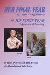 Her Final Year: a care-giving memoir Her Final Year: a care-giving memoir