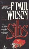 Sibs by F. Paul Wilson Sibs by F. Paul Wilson
