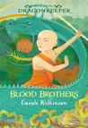 Blood Brothers (Dragonkeeper #4) Blood Brothers (Dragonkeeper #4)
