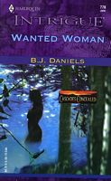 Wanted Woman by B.J. Daniels