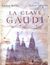 La Clave Gaudi