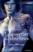 Le guerrier des ténèbres (Les seigneurs de l'ombre, #5)