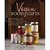Vegan Food Gifts: Spread the Vegan Love DIY-Style with 100 Inspired Recipes for Homemade Baked Goods, Preserves, and Other Edible Gifts Everyone Will Love