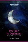 Prelude to Darkness (Wasteland, #0.5)