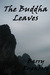 The Buddha Leaves