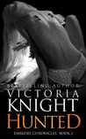 Hunted (The Darkfire Chronicles Part 2) Hunted (The Darkfire Chronicles Part 2)