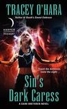 Sin's Dark Caress by Tracey O'Hara Sin's Dark Caress by Tracey O'Hara