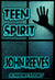 Teen Spirit by John Reeves Teen Spirit by John Reeves
