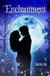 Enchantment (Channie, #1)