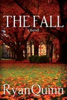 The Fall by Ryan Quinn The Fall by Ryan Quinn