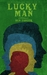 Lucky Man (Paperback)