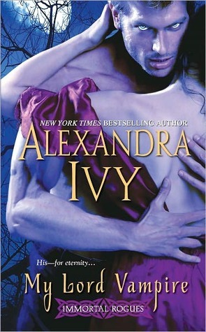 My Lord Vampire (Immortal Rogues, #1)
