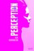 Perception (Visions, #2)