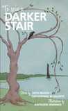 To Spin a Darker Stair