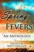 Spring Fevers