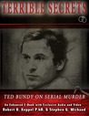 Terrible Secrets Ted Bundy on Serial Murder