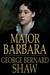Major Barbara by George Bernard Shaw
