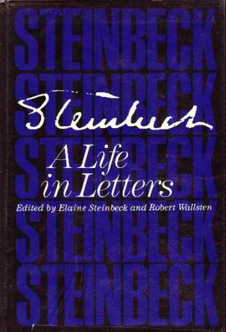 Steinbeck: A Life in Letters