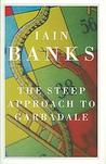 The Steep Approach to Garbadale by Iain Banks The Steep Approach to Garbadale by Iain Banks