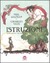 Istruzioni: Tutto quello che devi sapere per il tuo viaggio (Hardcover)
