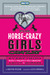 For Horse-Crazy Girls Only:...