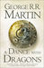A Dance with Dragons by George R.R. Martin A Dance with Dragons by George R.R. Martin