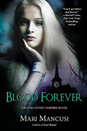 Blood Forever (Blood Coven Vampire, #8)