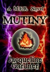 Mutiny (M.E.R. Series #1)