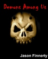 Demons Among Us