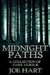 Midnight Paths: A...