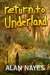 return to Underland