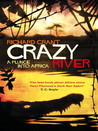 Crazy River A Plunge into Africa