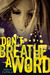 Don't Breathe a Word (Kindle Edition)