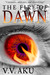 The Fire of Dawn