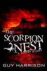 The Scorpion Nest: A Short Story The Scorpion Nest: A Short Story