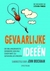 Gevaarlijke ideeën: De belangrijkste denkers van nu over wat zij gevaarlijk vinden (Paperback)