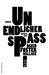 Unendlicher Spass by David Foster Wallace Unendlicher Spass by David Foster Wallace