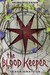 The Blood Keeper (The Blood Journals, #2)