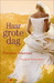Haar grote dag